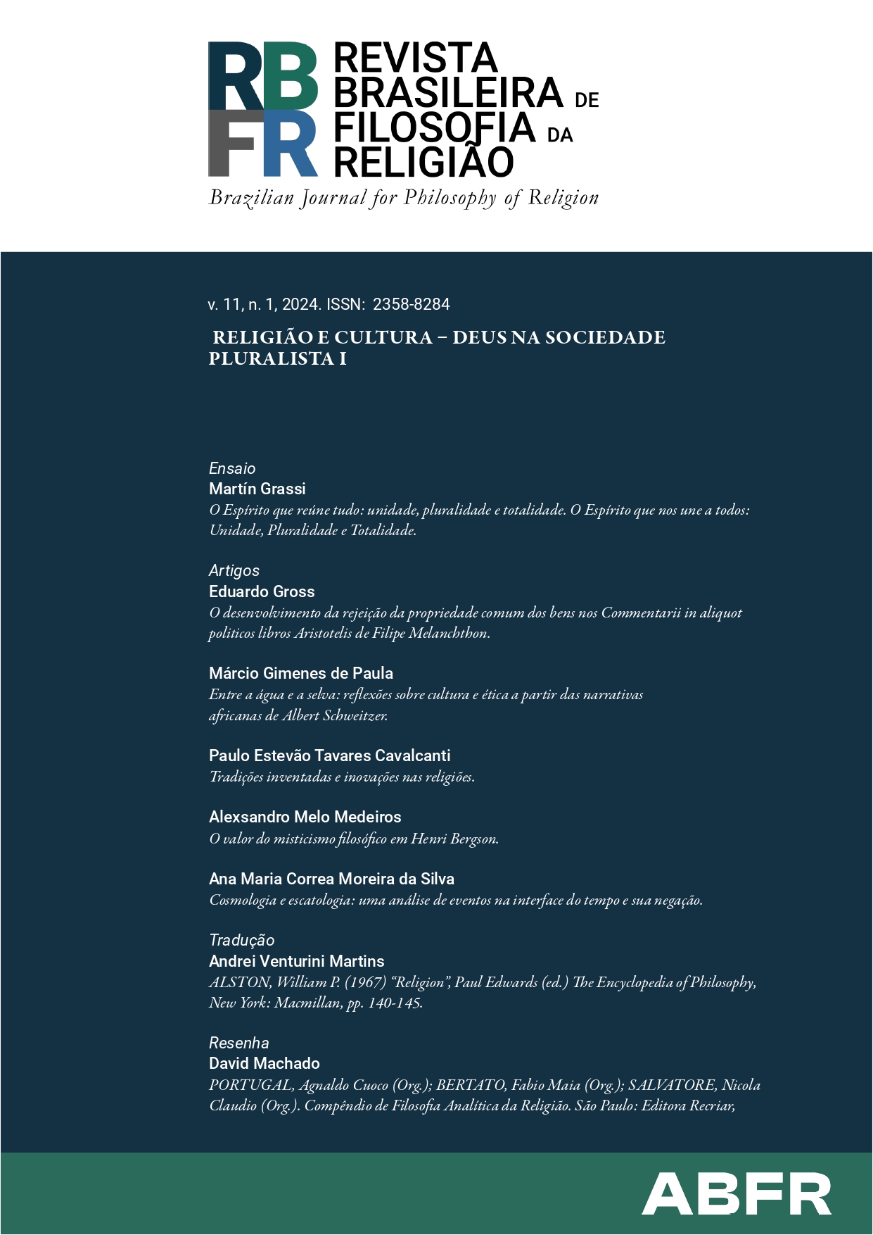 					Visualizar v. 11 n. 1 (2024): Religião e Cultura: Deus na Sociedade Pluralista I
				