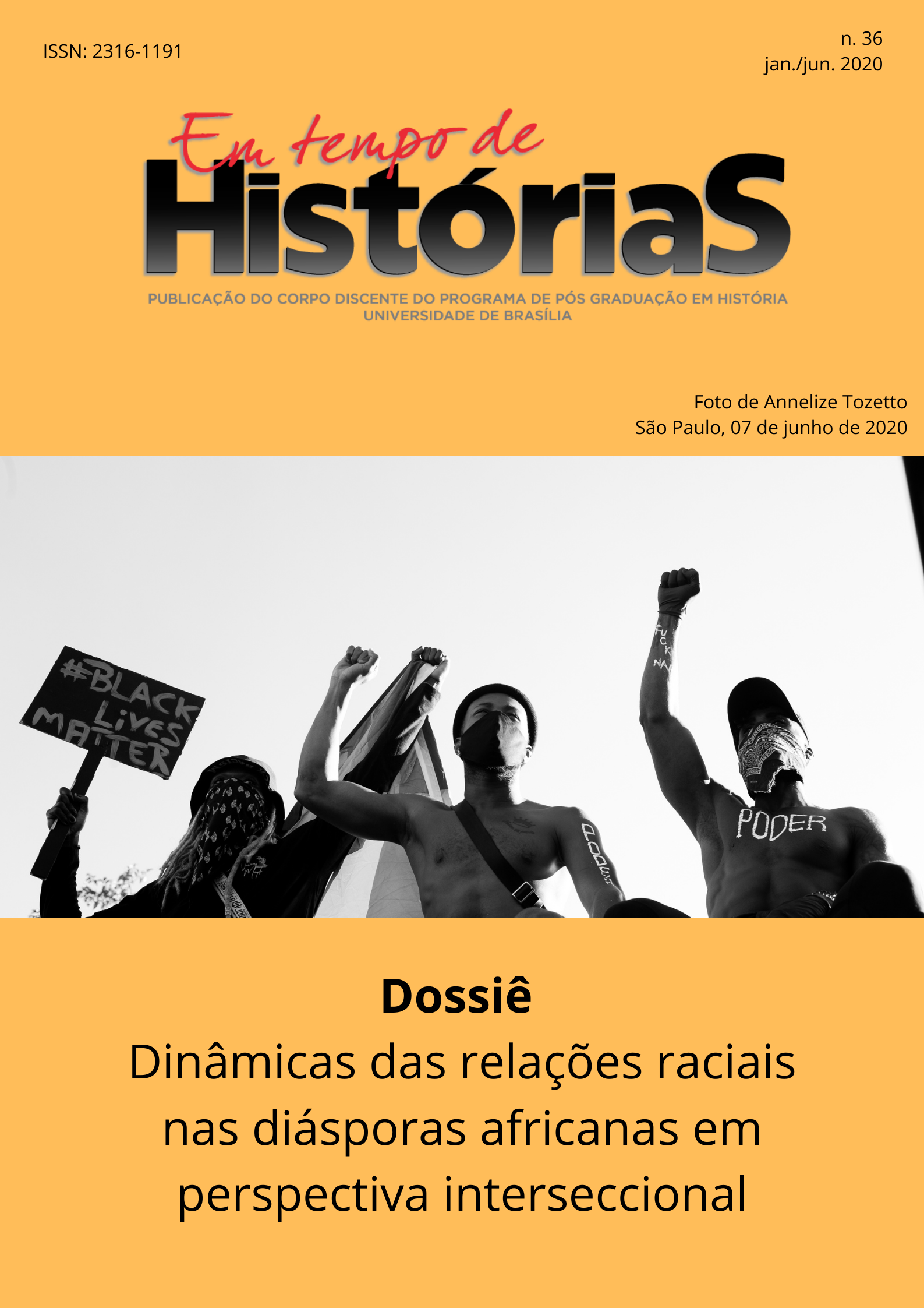 A foto da capa é de Annelize Tozetto, tirada em São Paulo, em 7 de junho de 2020, nos protestos antirracistas e antifascistas. (Arte: Artur Costa)